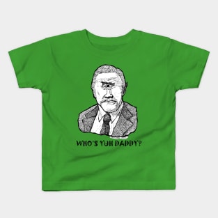 Who's Yuh Daddy? (Text) Kids T-Shirt